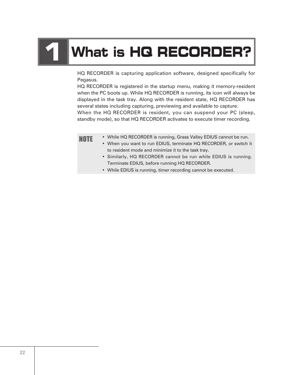 1 what is hq recorder, What is hq recorder | Grass Valley Pegasus User Manual | Page 26 / 54