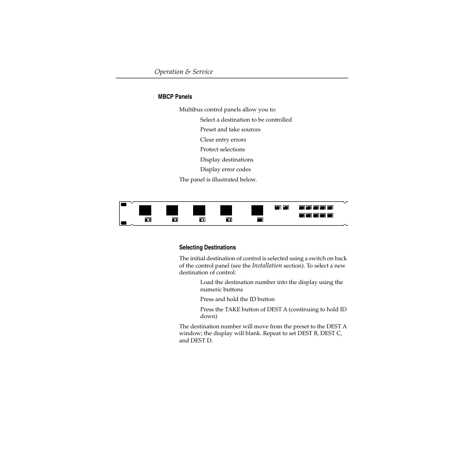 Mbcp panels, Selecting destinations, Mbcp panels -22 | Selecting destinations -22, Operation & service, Installation, Multibus control panels allow you to, Select a destination to be controlled, Preset and take sources, Clear entry errors | Grass Valley Performer SD User Manual | Page 140 / 182