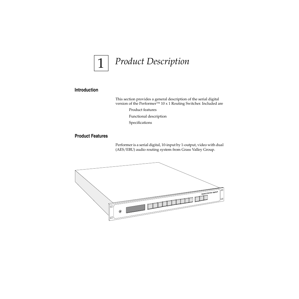 Product description, Introduction, Product features | Section 1 — product description, Introduction -1, Product features -1 | Grass Valley Performer SD User Manual | Page 21 / 182