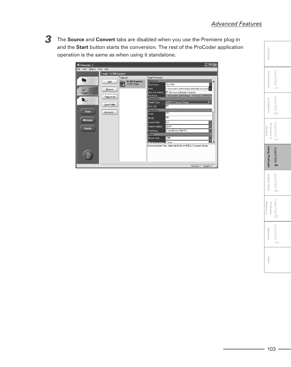 Advanced features | Grass Valley ProCoder 3 User Manual | Page 103 / 210