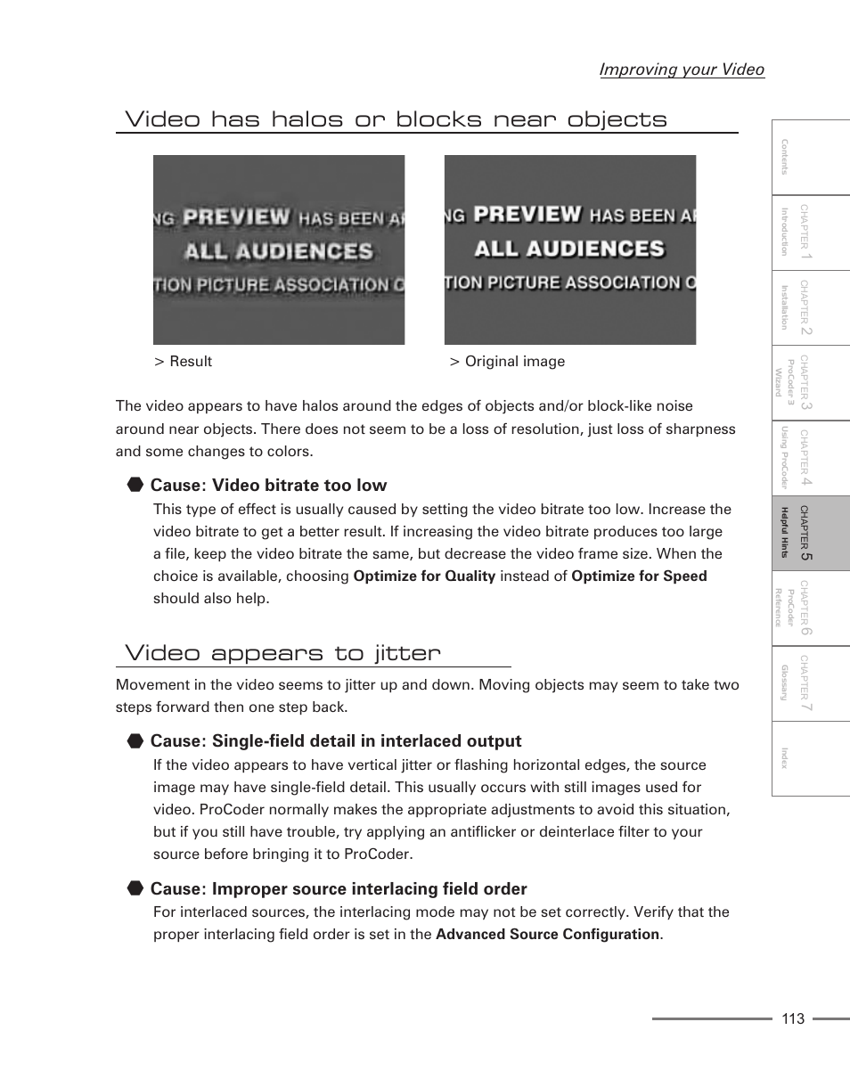 Video has halos or blocks near objects, Cause: video bitrate too low, Video appears to jitter | Cause: single-field detail in interlaced output, Cause: improper source interlacing field order, Improving your video | Grass Valley ProCoder 3 User Manual | Page 113 / 210