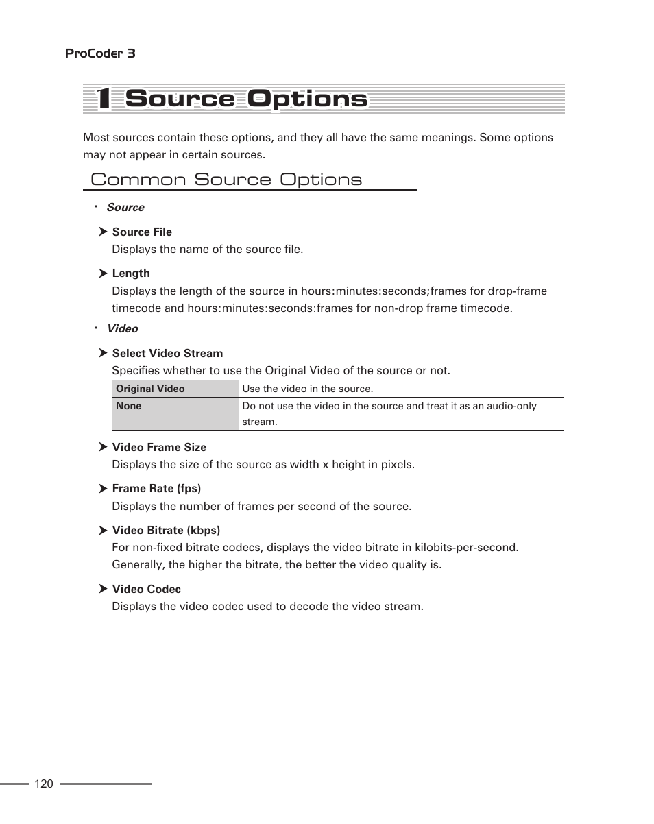 1 source options, Common source options, Source options | Grass Valley ProCoder 3 User Manual | Page 120 / 210