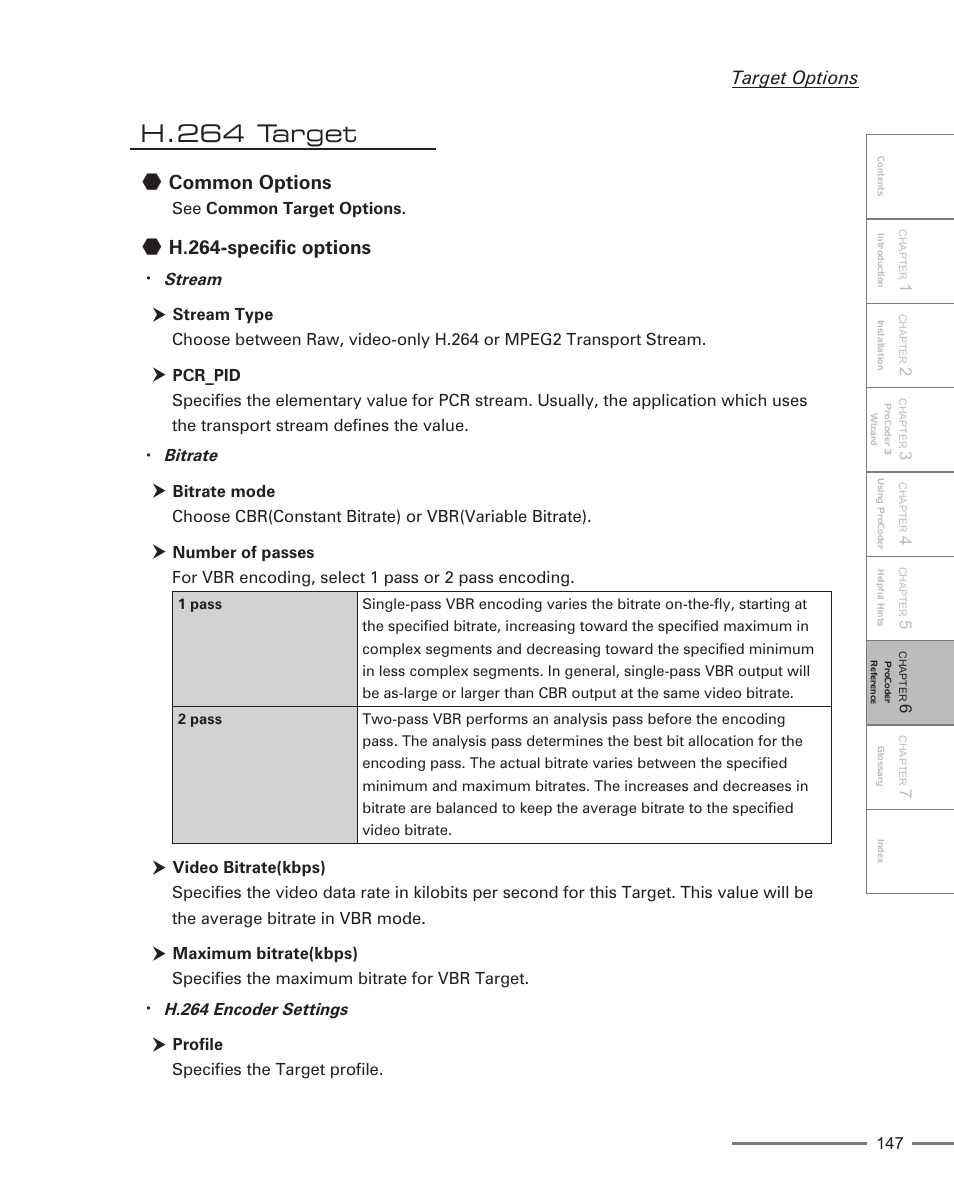 H.264 target, Common options, H.264-specific options | Target options | Grass Valley ProCoder 3 User Manual | Page 147 / 210