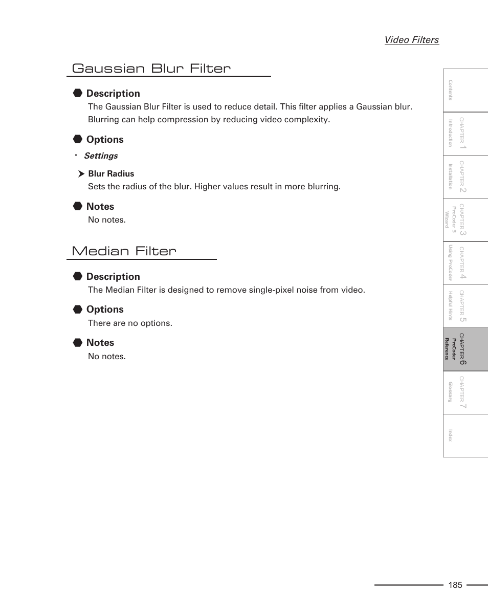 Gaussian blur filter, Median filter, Description | Options, Video filters | Grass Valley ProCoder 3 User Manual | Page 185 / 210