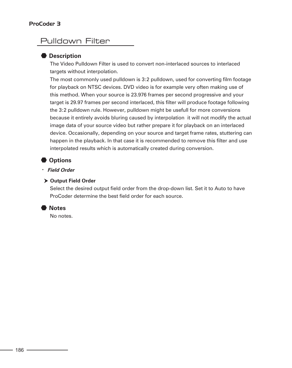 Pulldown filter | Grass Valley ProCoder 3 User Manual | Page 186 / 210