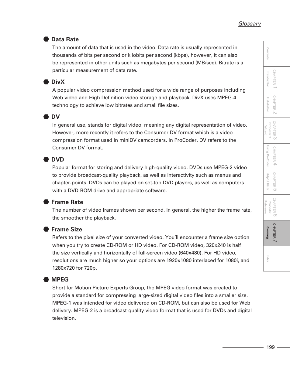 Data rate, Divx, Frame rate | Frame size, Mpeg, Glossary | Grass Valley ProCoder 3 User Manual | Page 199 / 210