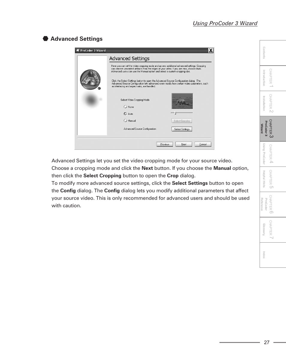 Advanced settings, Using procoder 3 wizard | Grass Valley ProCoder 3 User Manual | Page 27 / 210
