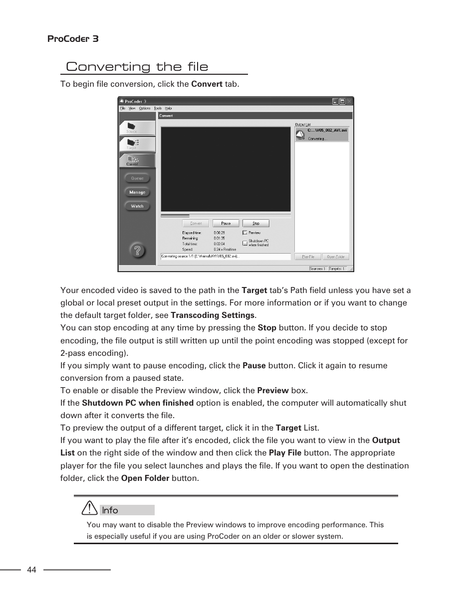 Converting the file | Grass Valley ProCoder 3 User Manual | Page 44 / 210