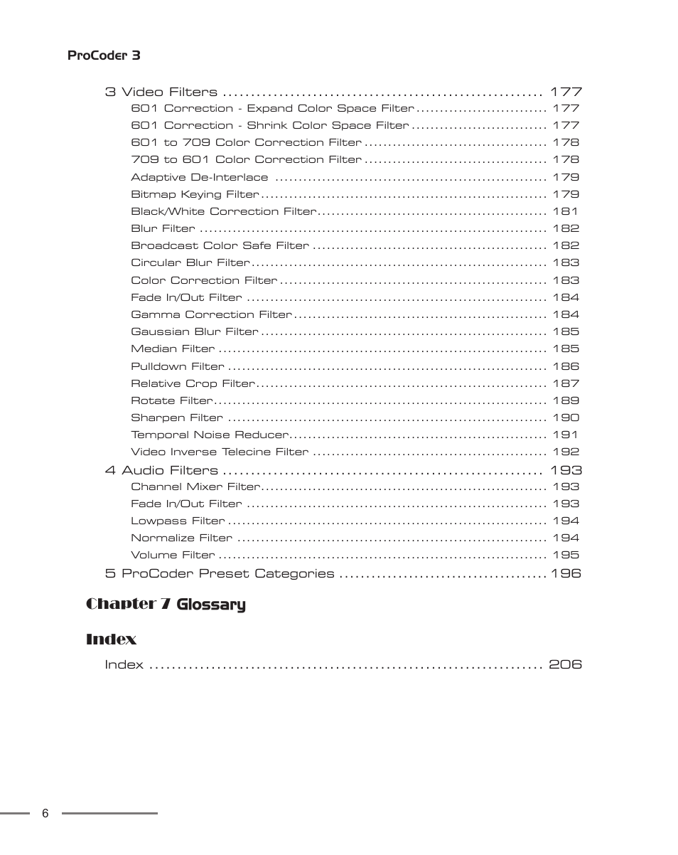 Chapter 7 glossary index | Grass Valley ProCoder 3 User Manual | Page 6 / 210
