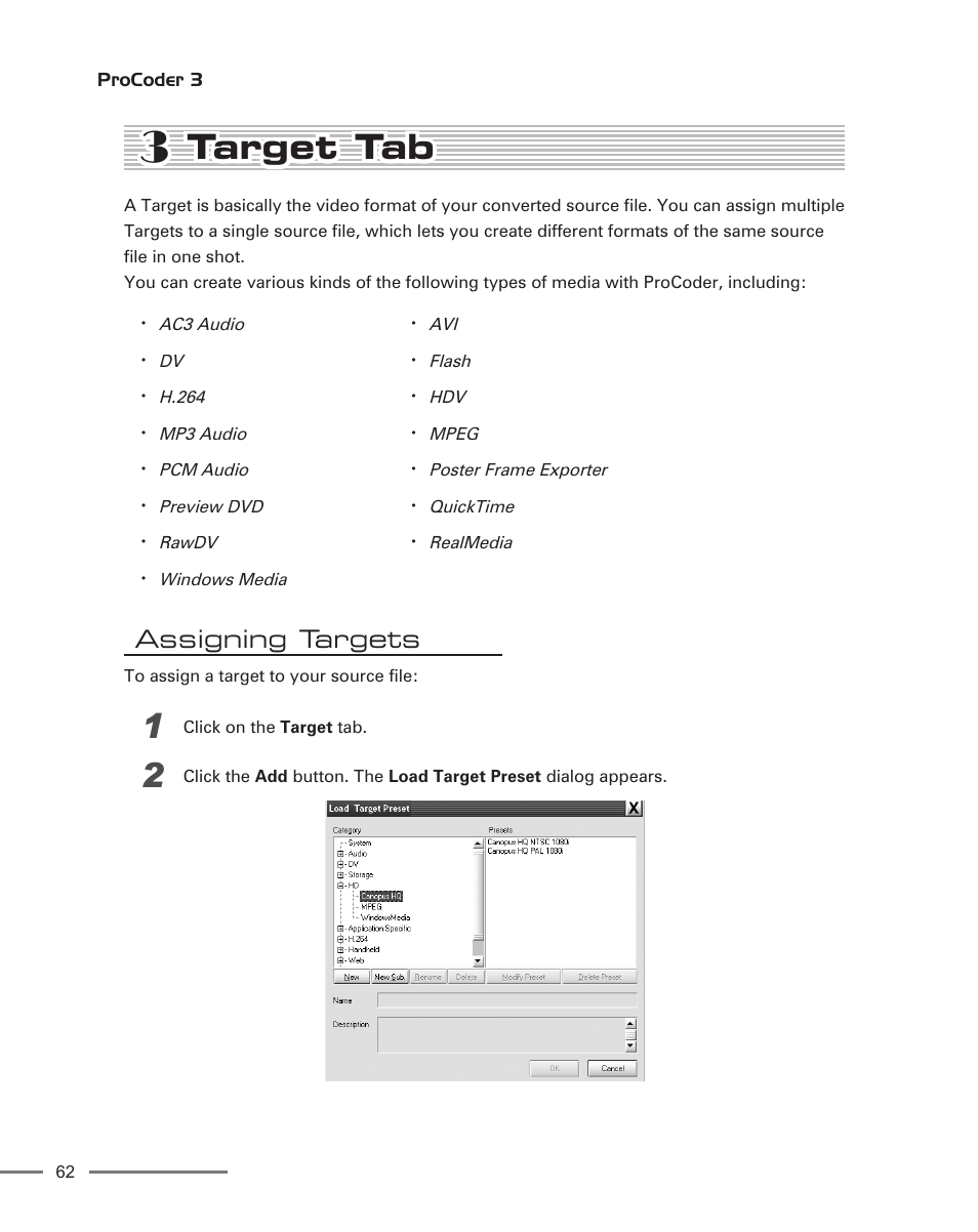 3 target tab, Assigning targets, Target tab | Grass Valley ProCoder 3 User Manual | Page 62 / 210