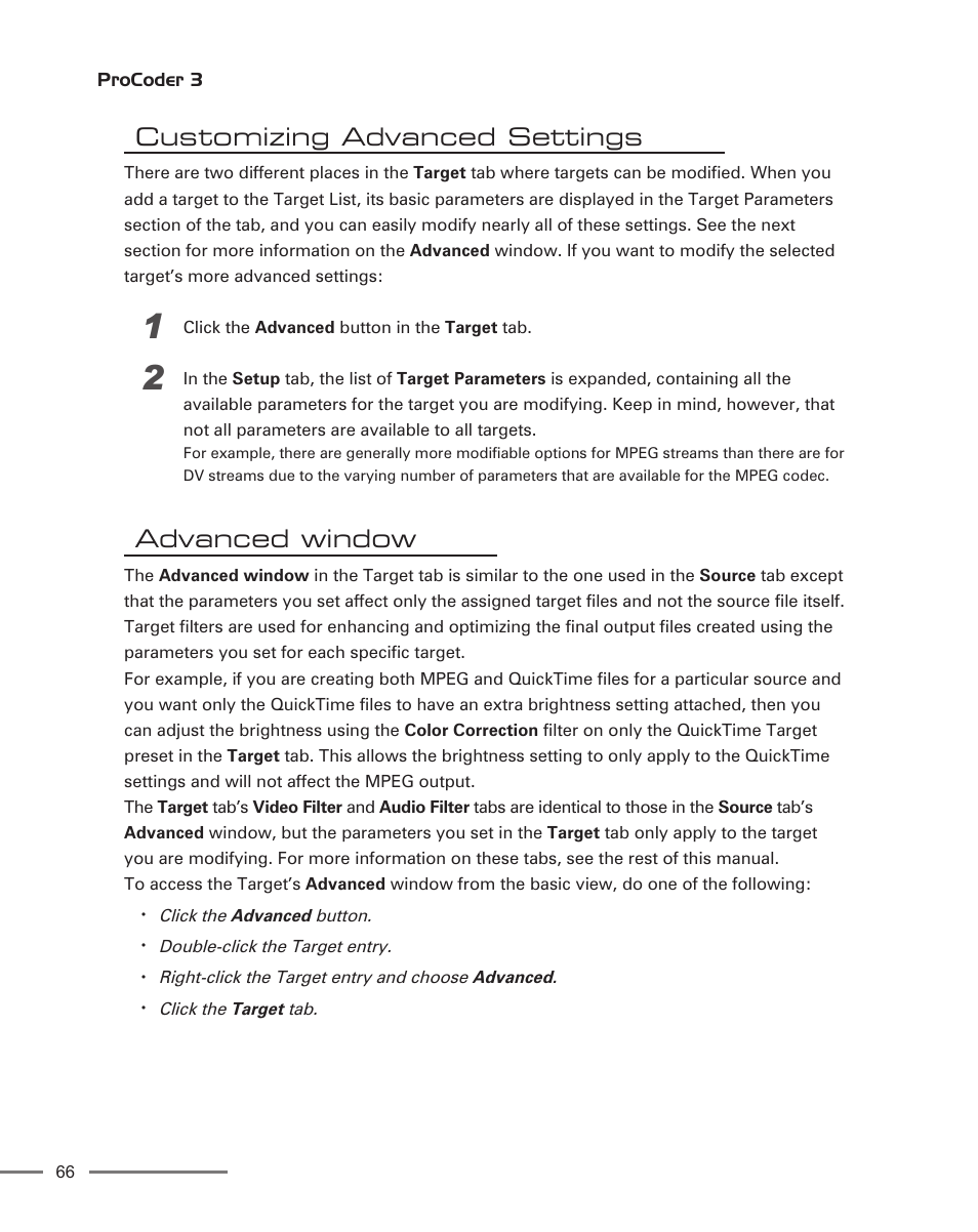 Customizing advanced settings, Advanced window | Grass Valley ProCoder 3 User Manual | Page 66 / 210