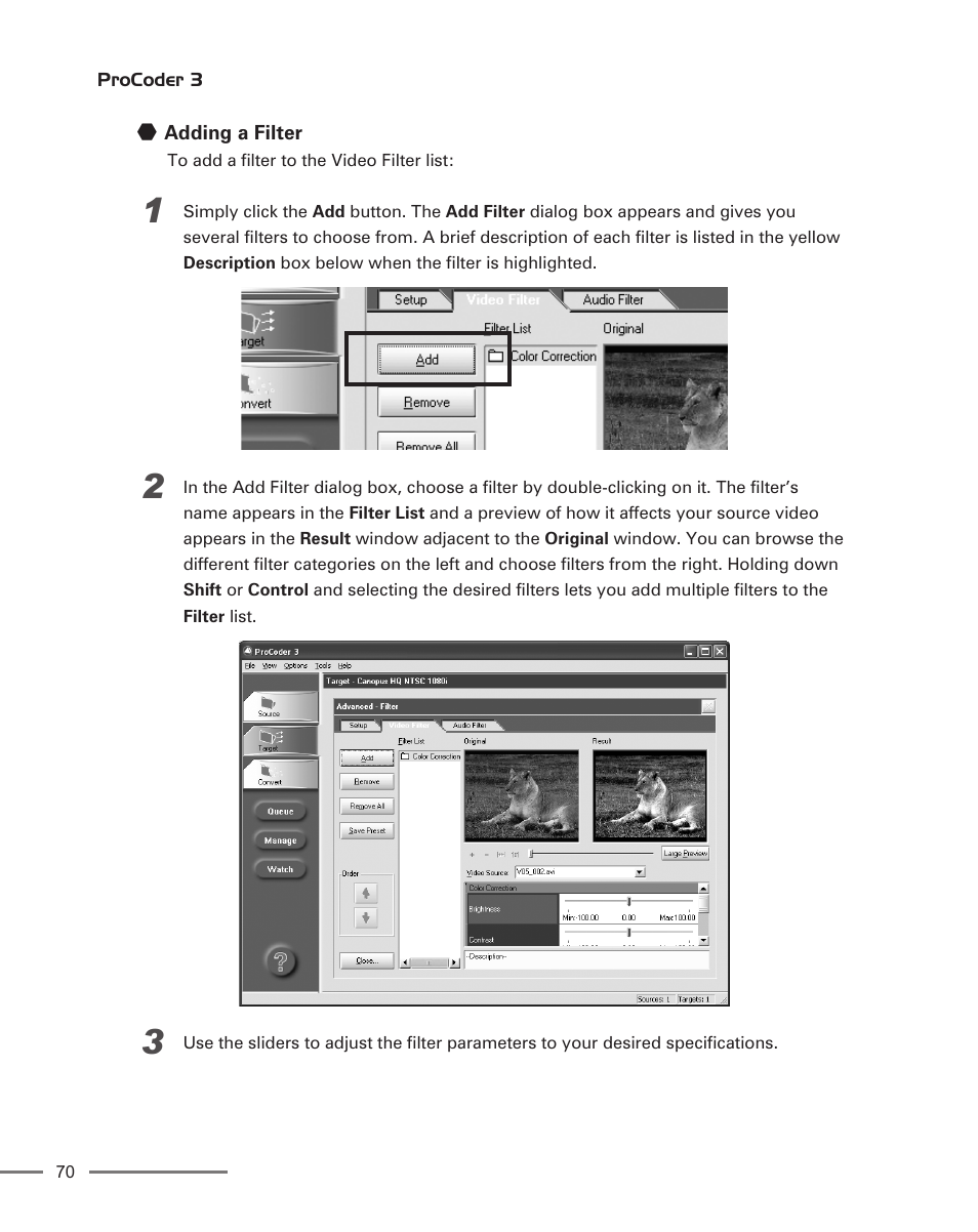 Adding a filter | Grass Valley ProCoder 3 User Manual | Page 70 / 210