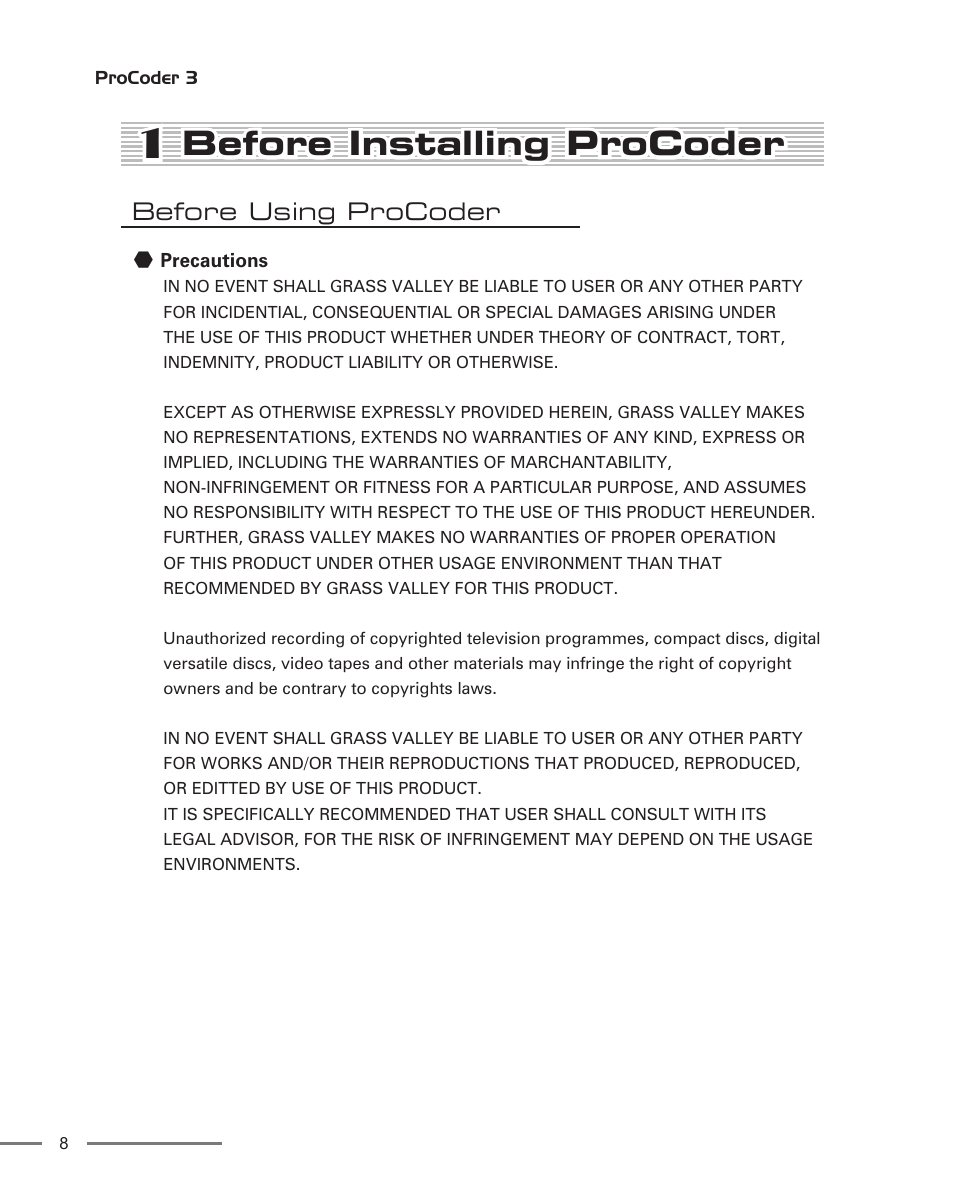 1 before installing procoder, Before using procoder, Precautions | Before installing procoder | Grass Valley ProCoder 3 User Manual | Page 8 / 210