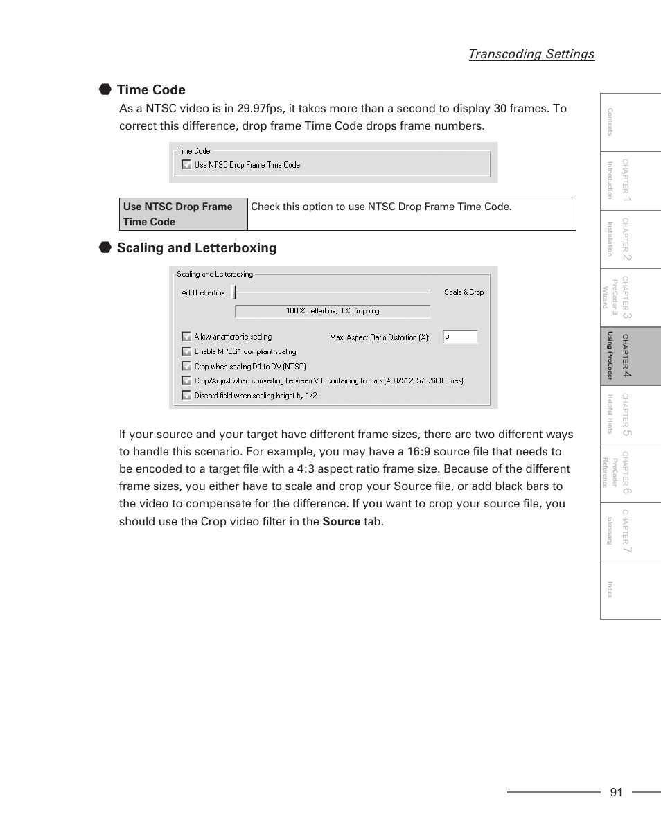 Time code, Scaling and letterboxing, Transcoding settings | Grass Valley ProCoder 3 User Manual | Page 91 / 210