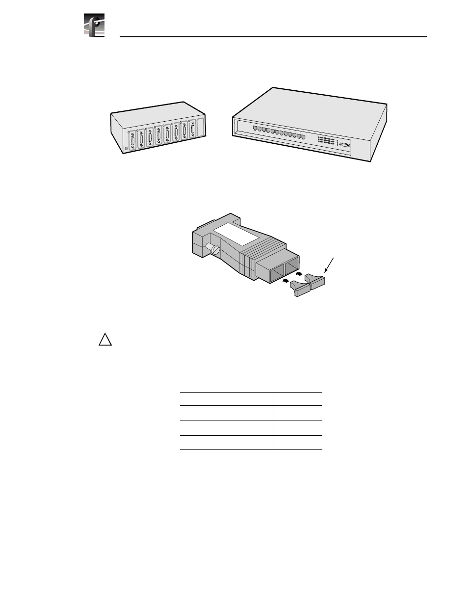 Fibre channel and ethernet hubs, Copper-to-fiber cable adapter, Fibre channel networking accessories | Figure 3 shows the, Figure 4, Table 2, Pdr 100 fibre channel installation, Ethernet hub fibre channel hub | Grass Valley Profile Mix Effects Upgrad 100 Fibre Channel User Manual | Page 22 / 78