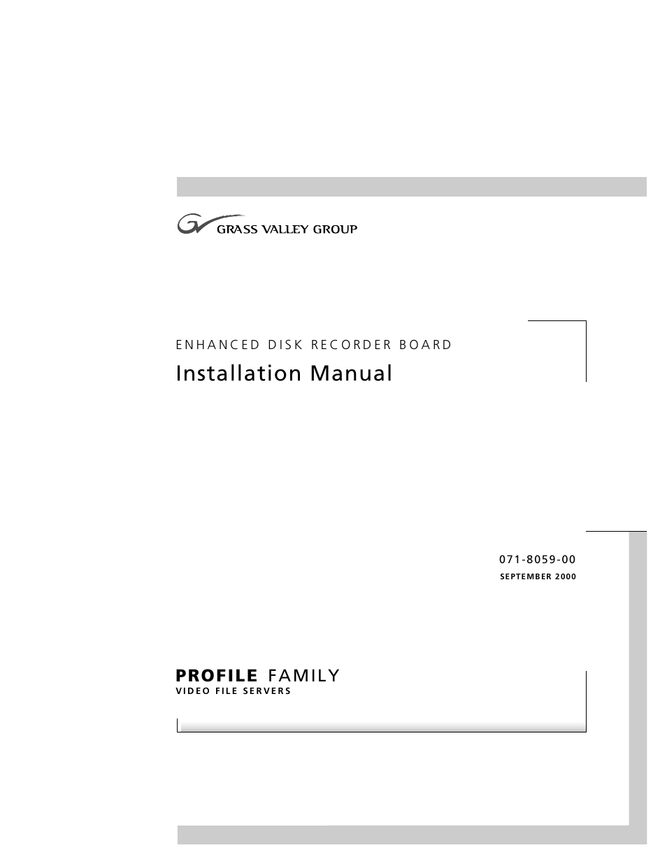 Grass Valley Profile Enhanced Disk Recorder User Manual | 38 pages