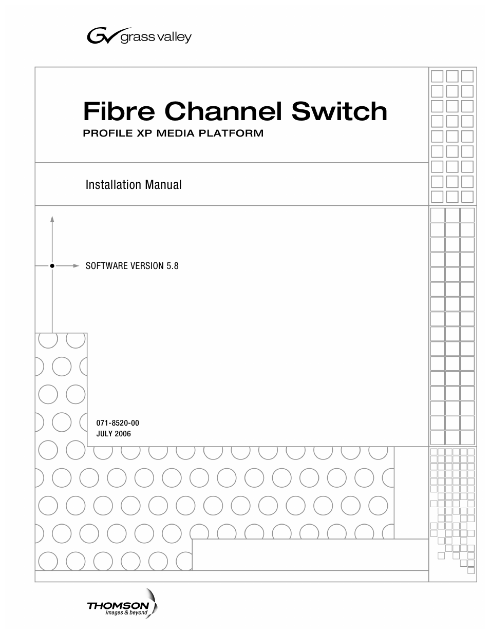 Grass Valley Fibre Channel Switch v.5.8 User Manual | 12 pages