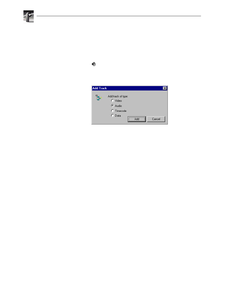 Adding audio tracks | Grass Valley Profile XP Aug 16 2004 User Manual | Page 196 / 352