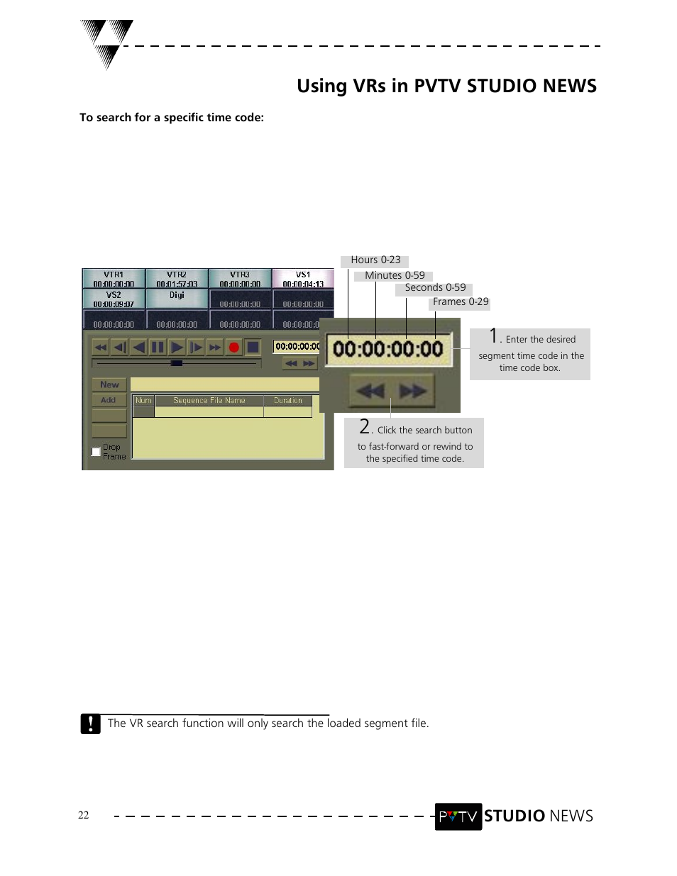 Using vrs in pvtv studio news, Studio news | Grass Valley PVTV NEWS Rev.4.02 User Manual | Page 26 / 96