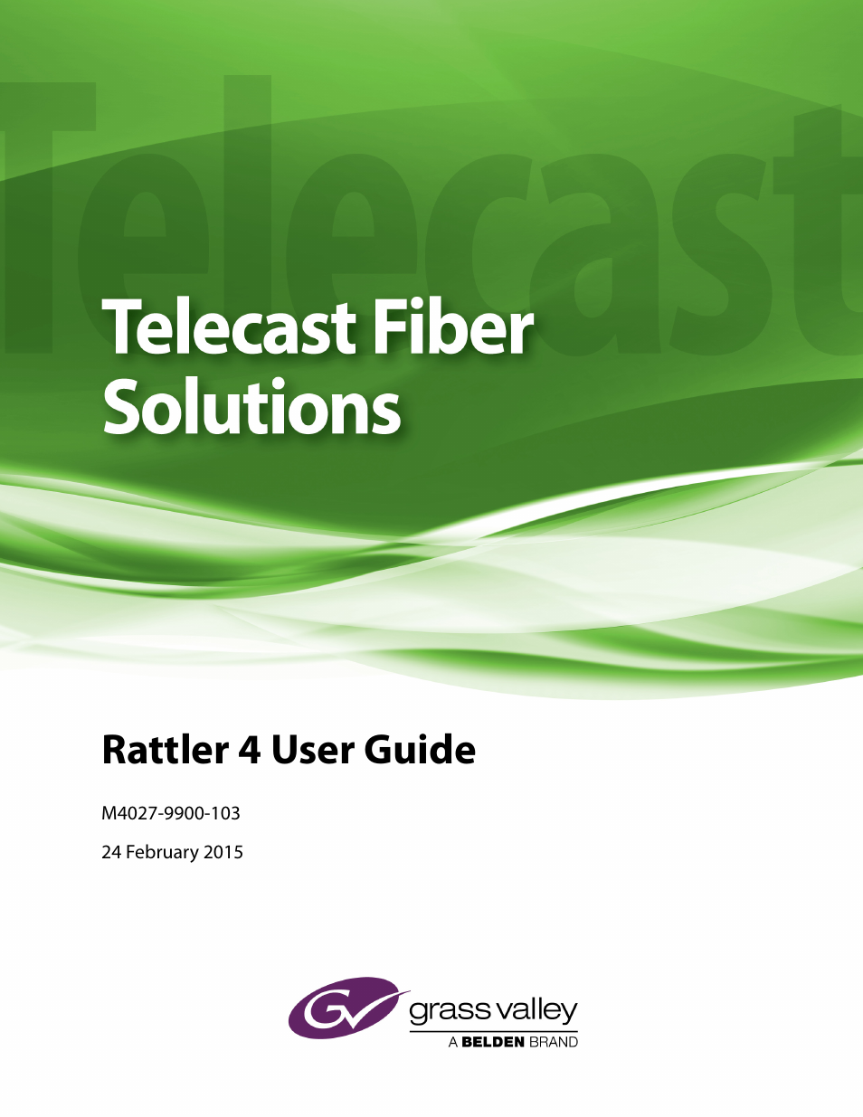 Grass Valley Rattler 4 Feb 24 2015 User Manual | 25 pages