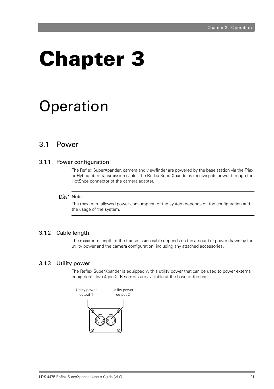 Operation, 1 power, 1 power configuration | 2 cable length, 3 utility power, Chapter 3 – operation, Power 3.1.1, Power configuration, Cable length, Utility power | Grass Valley LDK 4475 Reflex SuperXpander User Manual | Page 21 / 30