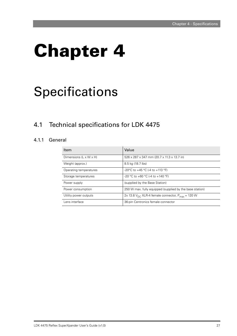 Specifications, 1 technical specifications for ldk 4475, 1 general | Chapter 4 – specifications, Technical specifications for ldk 4475 4.1.1, General, Chapter 4 | Grass Valley LDK 4475 Reflex SuperXpander User Manual | Page 27 / 30