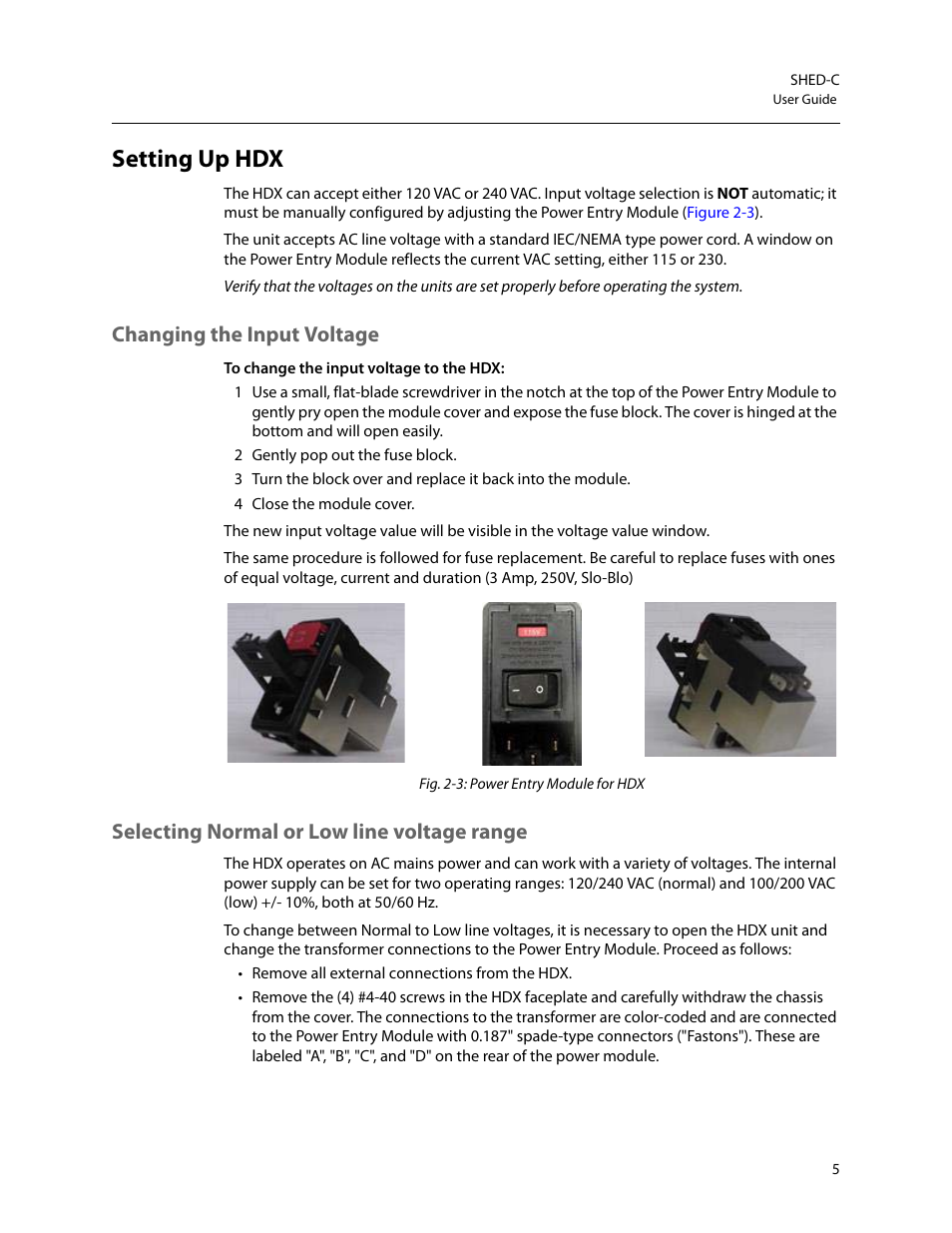 Setting up hdx, Changing the input voltage, Selecting normal or low line voltage range | Grass Valley SHED Jan 16 2015 User Manual | Page 9 / 25