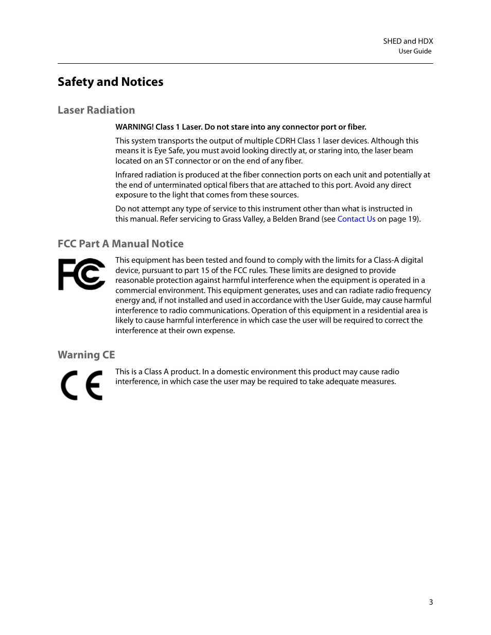 Safety and notices, Laser radiation, Fcc part a manual notice | Warning ce | Grass Valley SHED Jul 25 2014 User Manual | Page 7 / 23