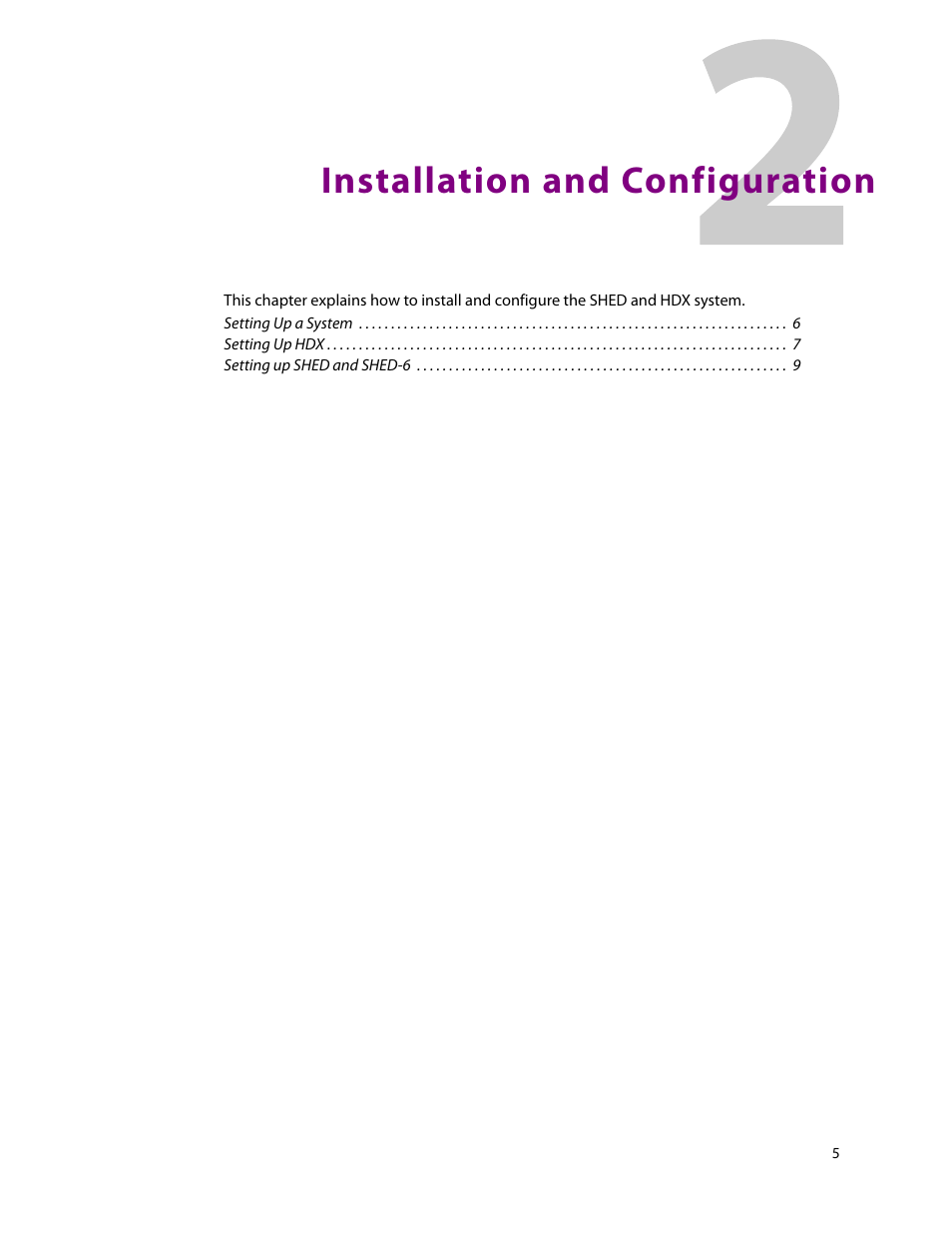 2 installation and configuration, Installation and configuration | Grass Valley SHED Jul 25 2014 User Manual | Page 9 / 23
