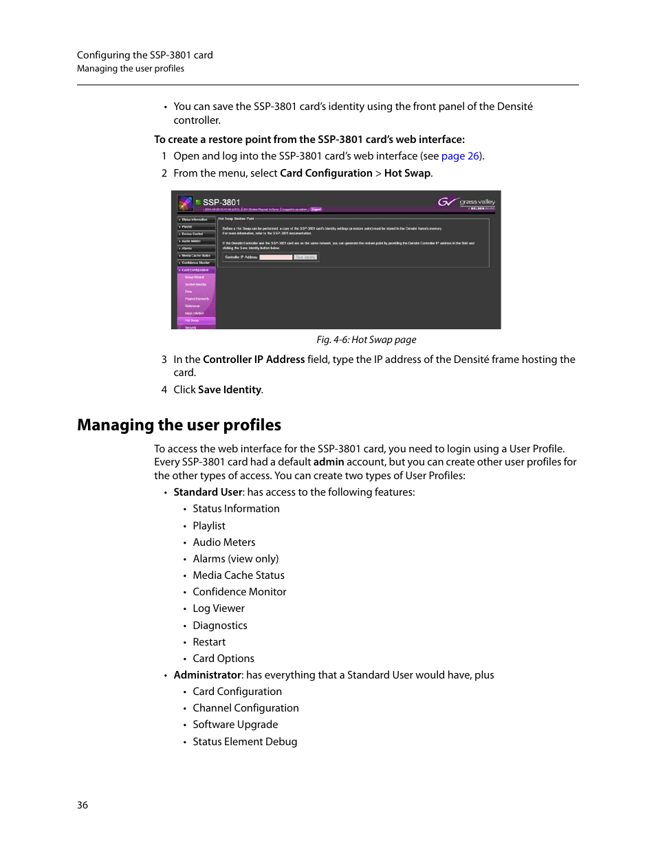 Managing the user profiles | Grass Valley SSP-3801 Installation v.1.3 User Manual | Page 40 / 57