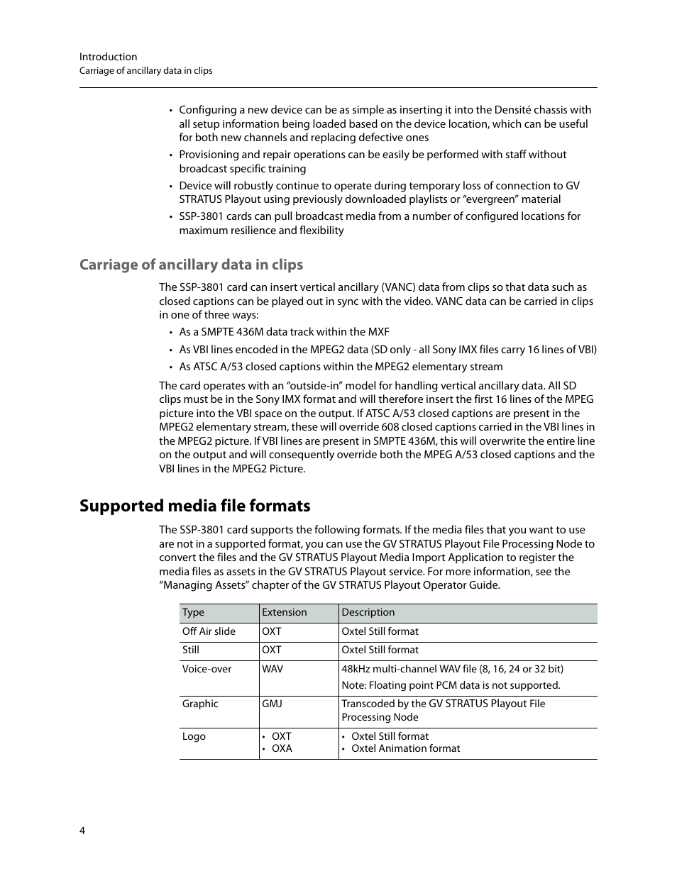 Carriage of ancillary data in clips, Supported media file formats | Grass Valley SSP-3801 Installation v.1.3 User Manual | Page 8 / 57