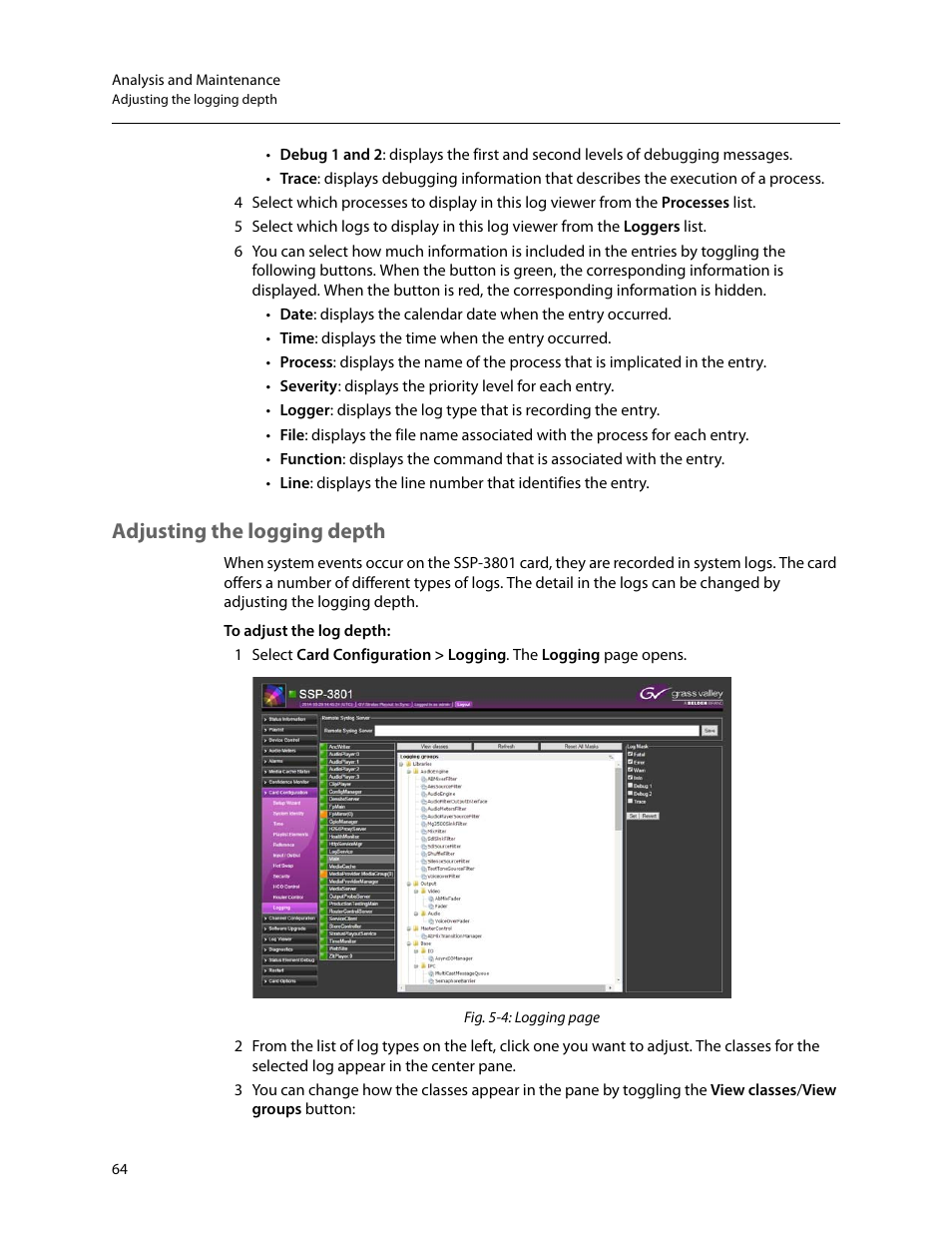 Adjusting the logging depth | Grass Valley SSP-3801 User Guide v.1.3 User Manual | Page 68 / 79