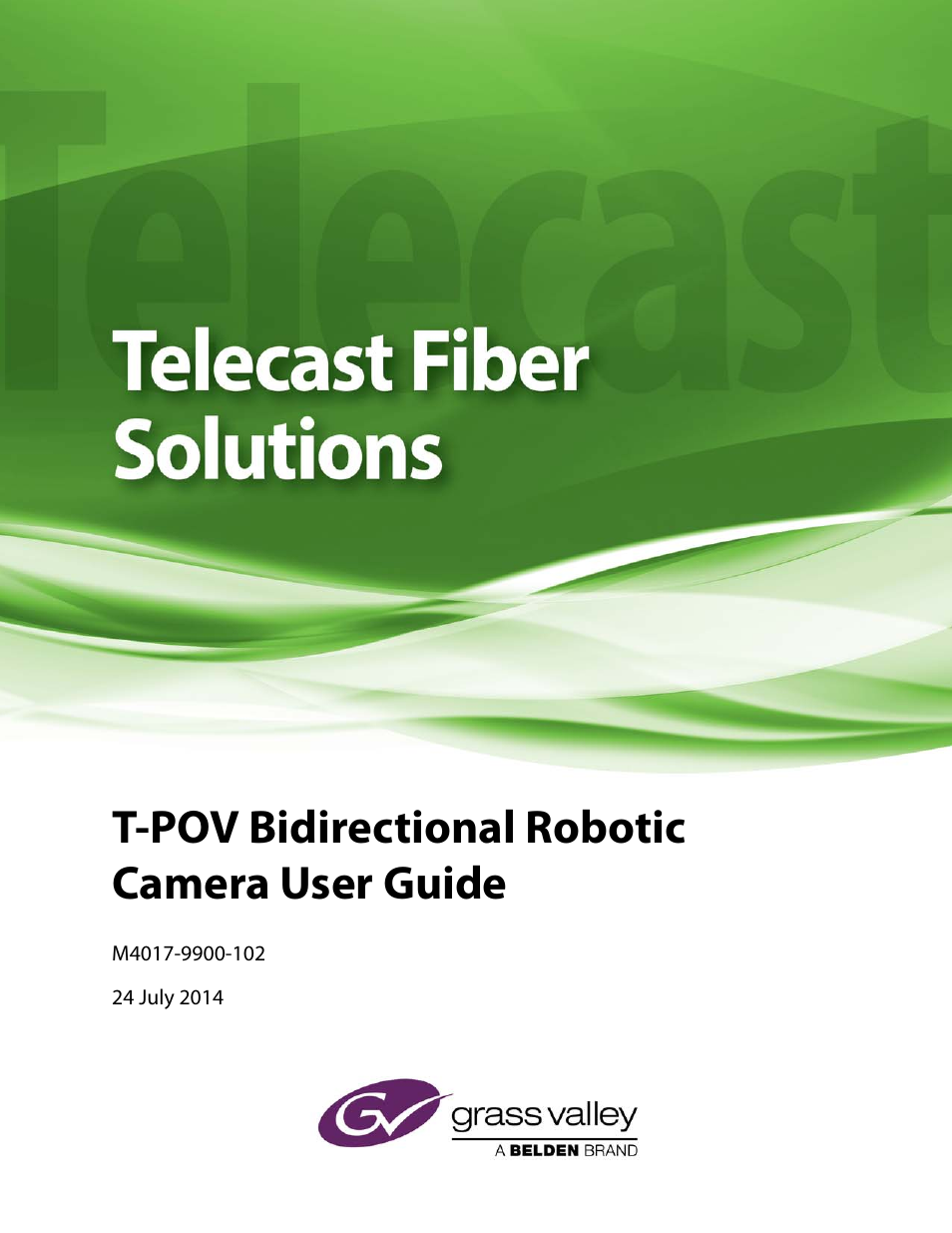 Grass Valley T-POV Bidirectional Robotic User Manual | 89 pages