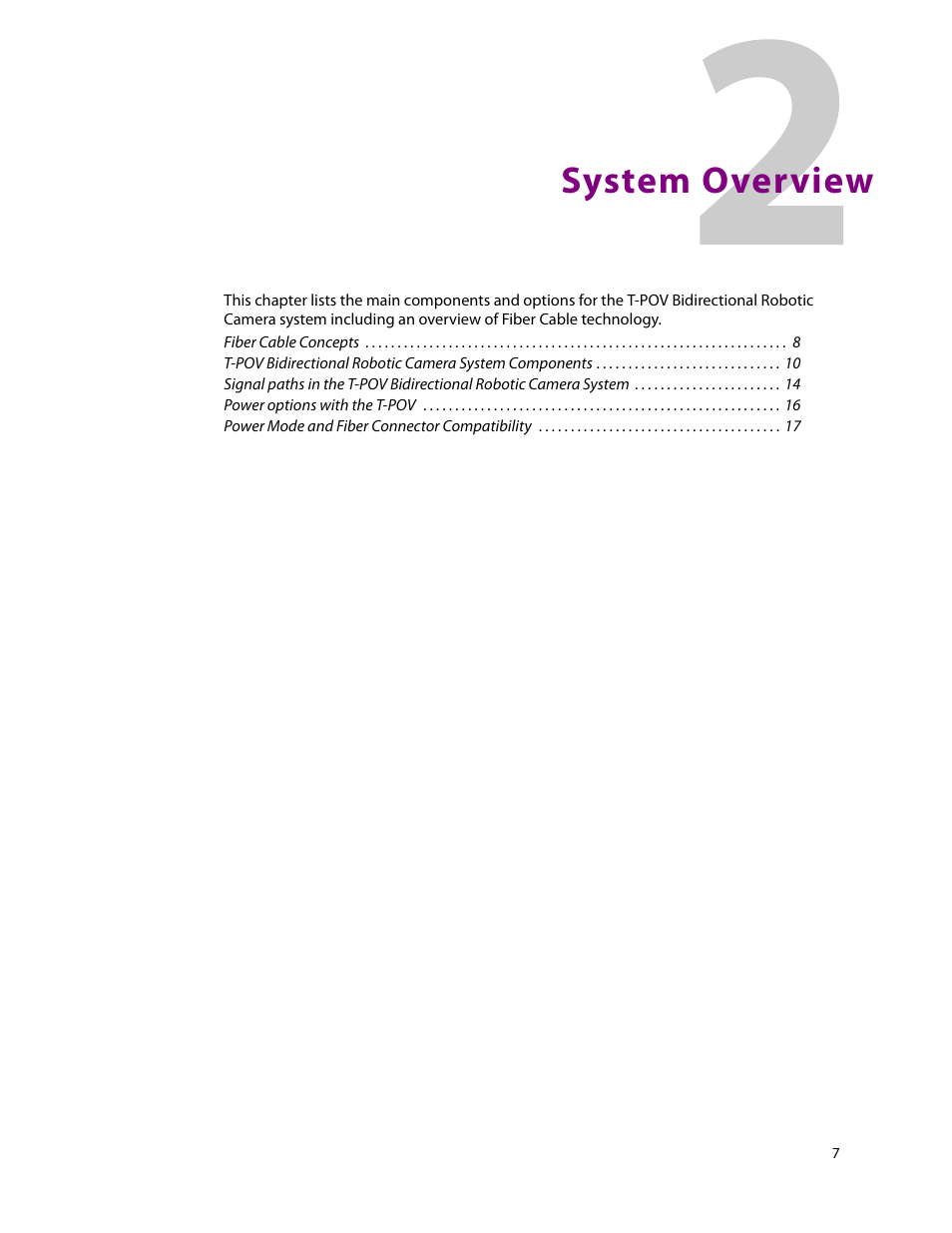 2 system overview, System overview | Grass Valley T-POV Bidirectional Robotic User Manual | Page 13 / 89