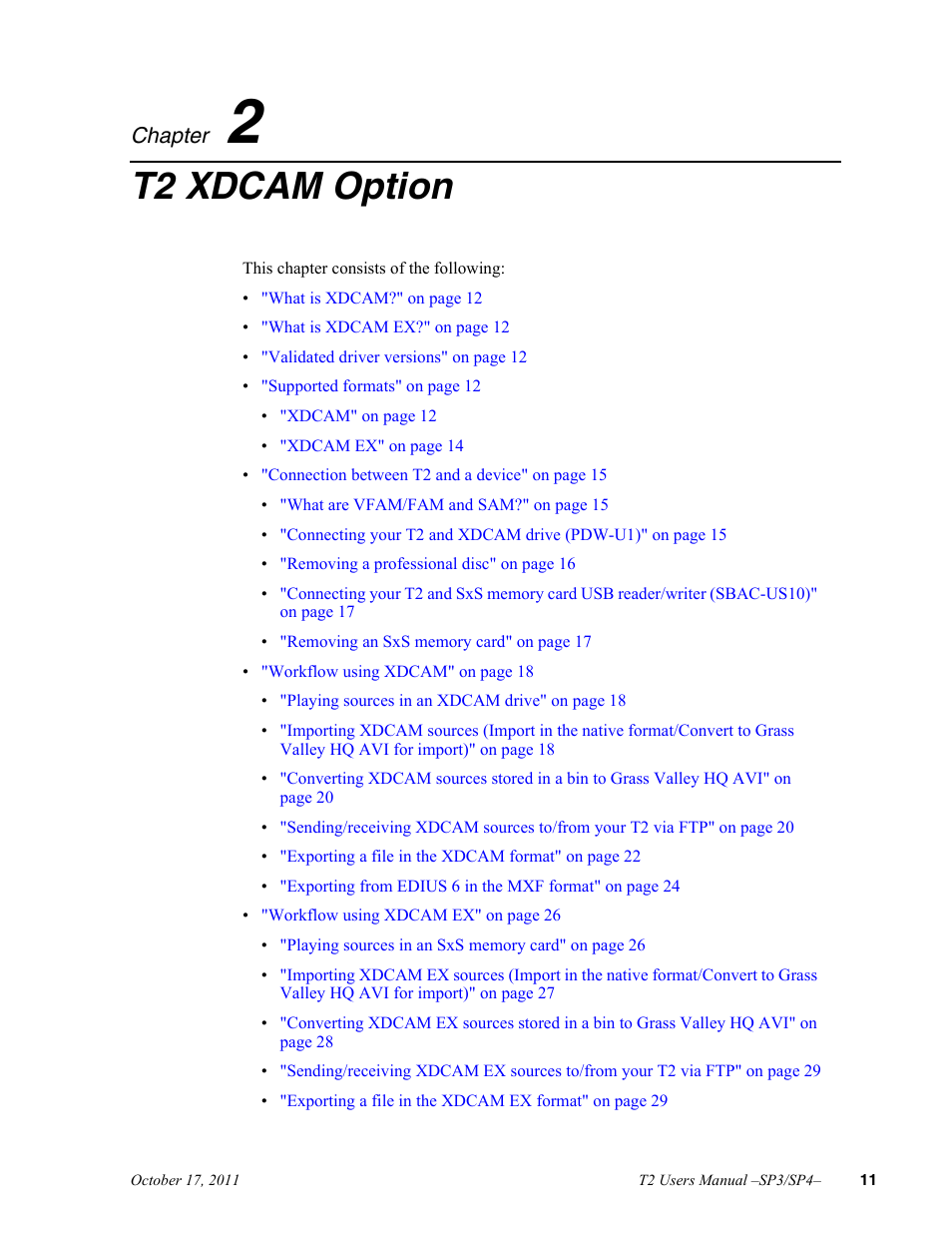 2 t2 xdcam option, Chapter 2, T2 xdcam option | Grass Valley T2 Classic iDDR User Manual | Page 11 / 126