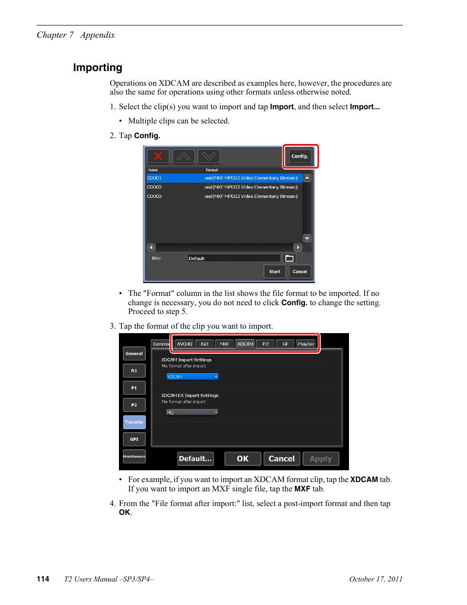 Importing | Grass Valley T2 Classic iDDR User Manual | Page 114 / 126