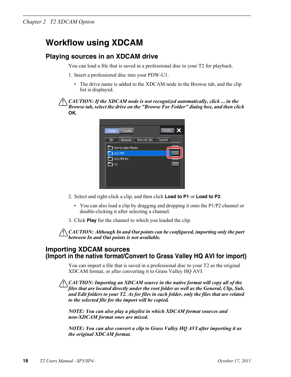 Workflow using xdcam, Playing sources in an xdcam drive, Importing xdcam sources | Grass Valley T2 Classic iDDR User Manual | Page 18 / 126