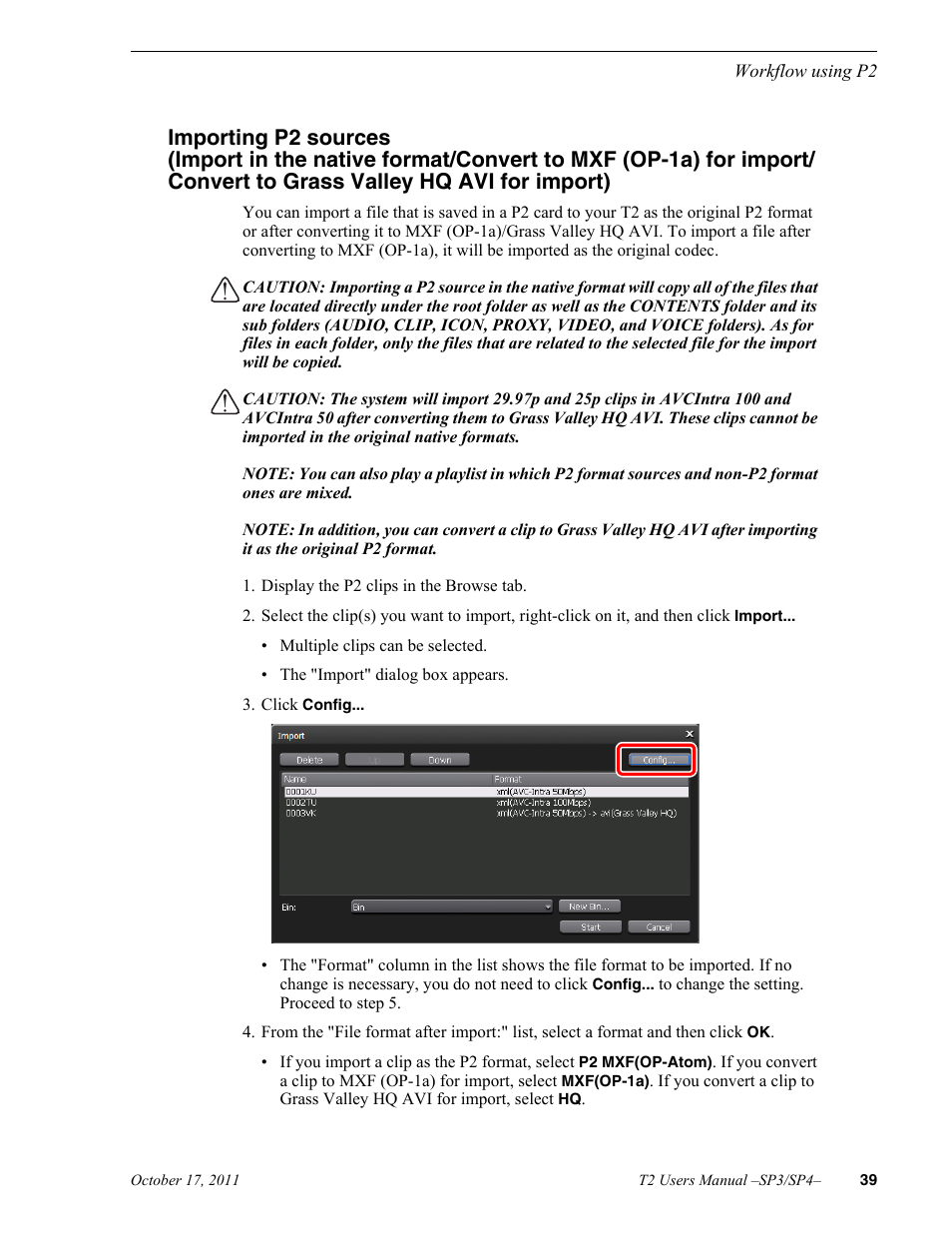 Importing p2 sources, Convert to grass valley hq avi for import) | Grass Valley T2 Classic iDDR User Manual | Page 39 / 126