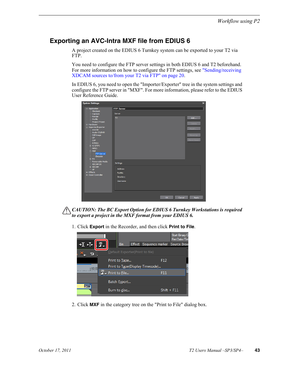 Exporting an avc-intra mxf file from edius 6 | Grass Valley T2 Classic iDDR User Manual | Page 43 / 126