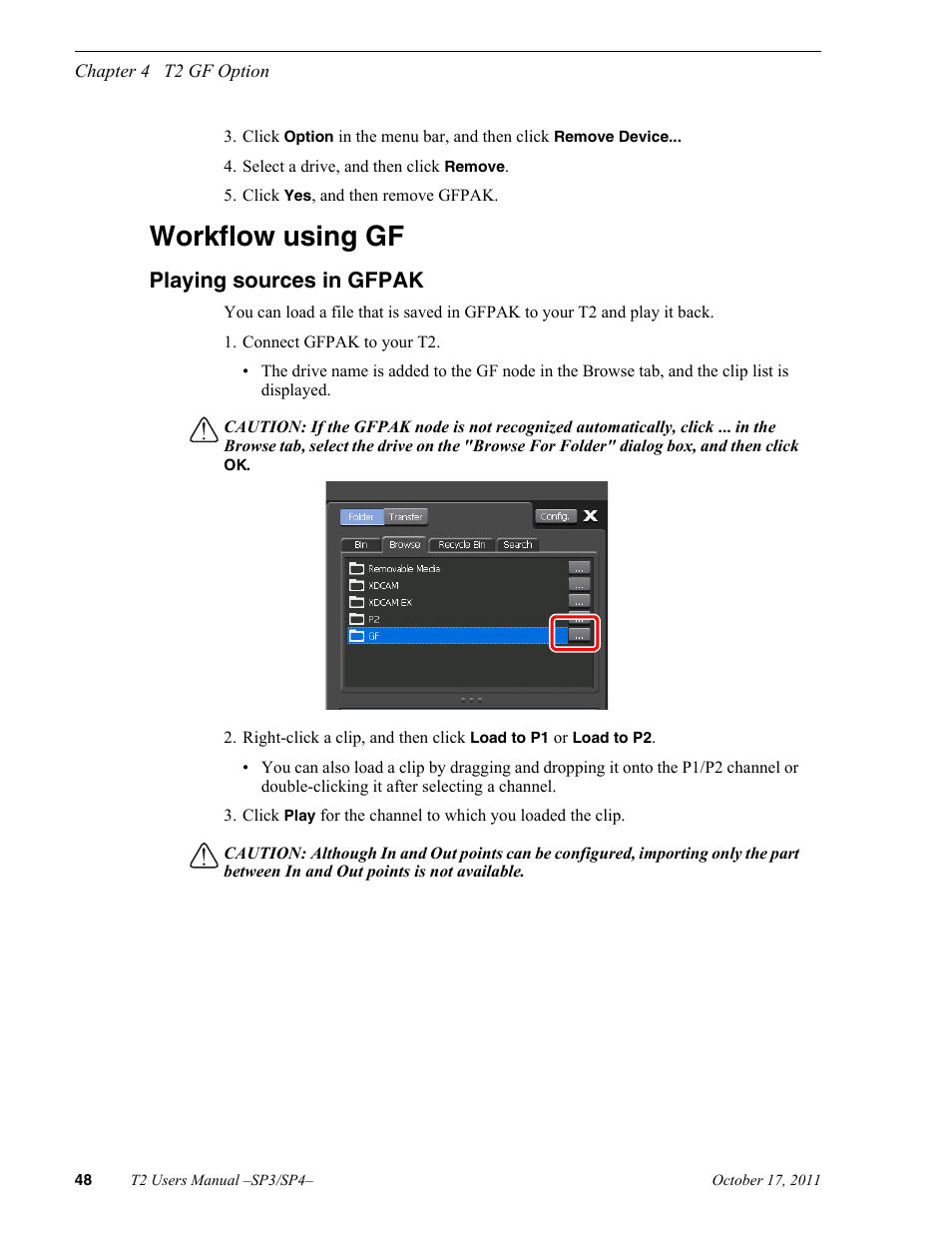 Workflow using gf, Playing sources in gfpak | Grass Valley T2 Classic iDDR User Manual | Page 48 / 126