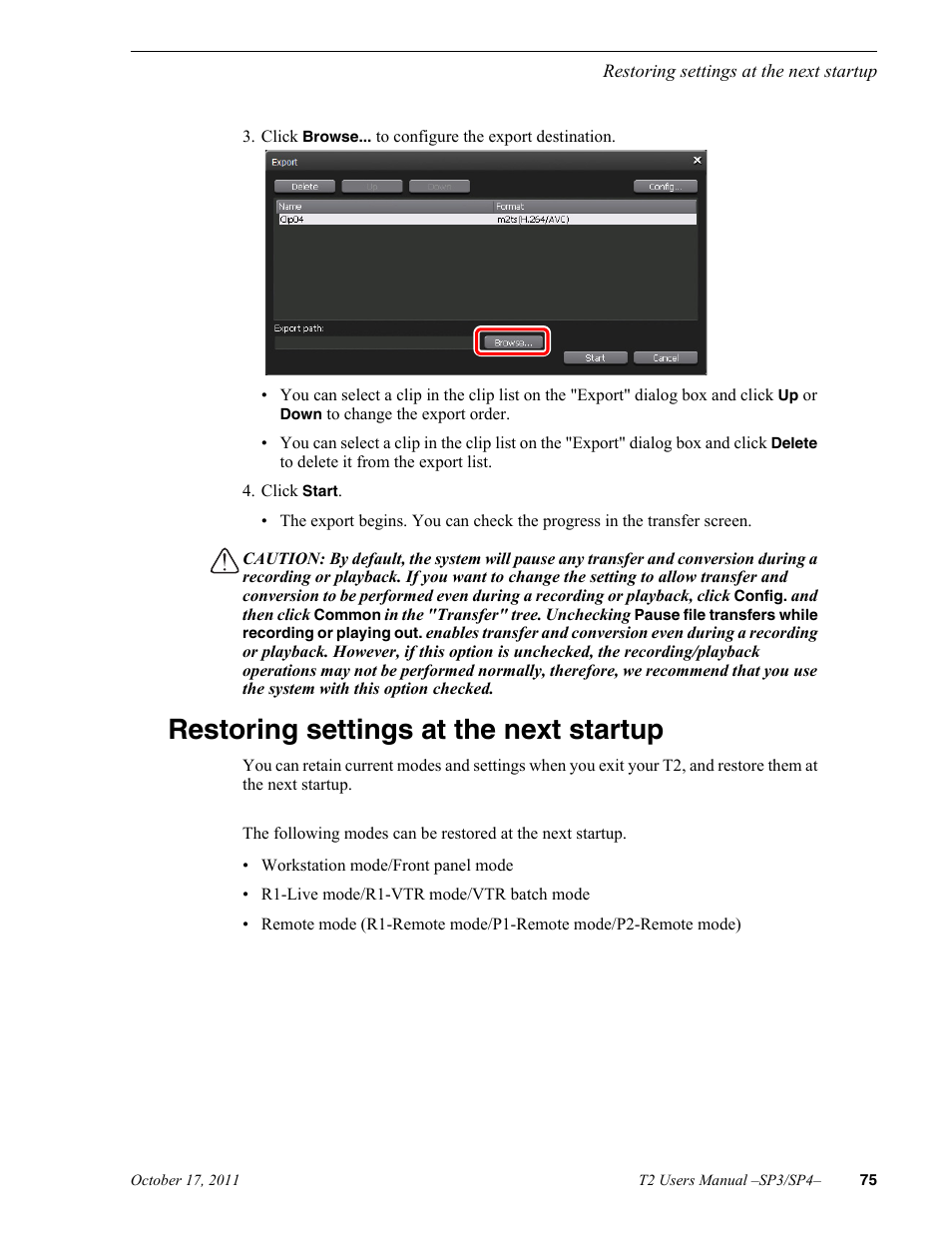 Restoring settings at the next startup | Grass Valley T2 Classic iDDR User Manual | Page 75 / 126