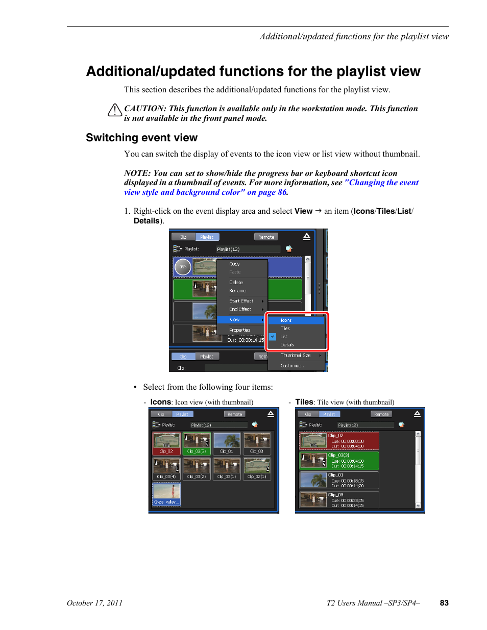 Additional/updated functions for the playlist view, Switching event view | Grass Valley T2 Classic iDDR User Manual | Page 83 / 126