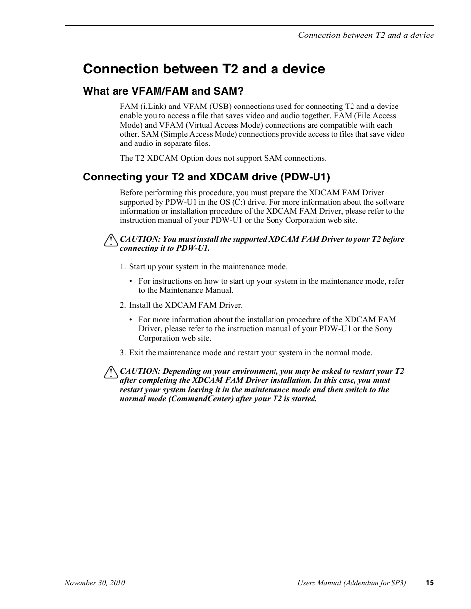 Connection between t2 and a device, What are vfam/fam and sam, Connecting your t2 and xdcam drive (pdw-u1) | Grass Valley T2 Classic iDDR Addendum User Manual | Page 15 / 65