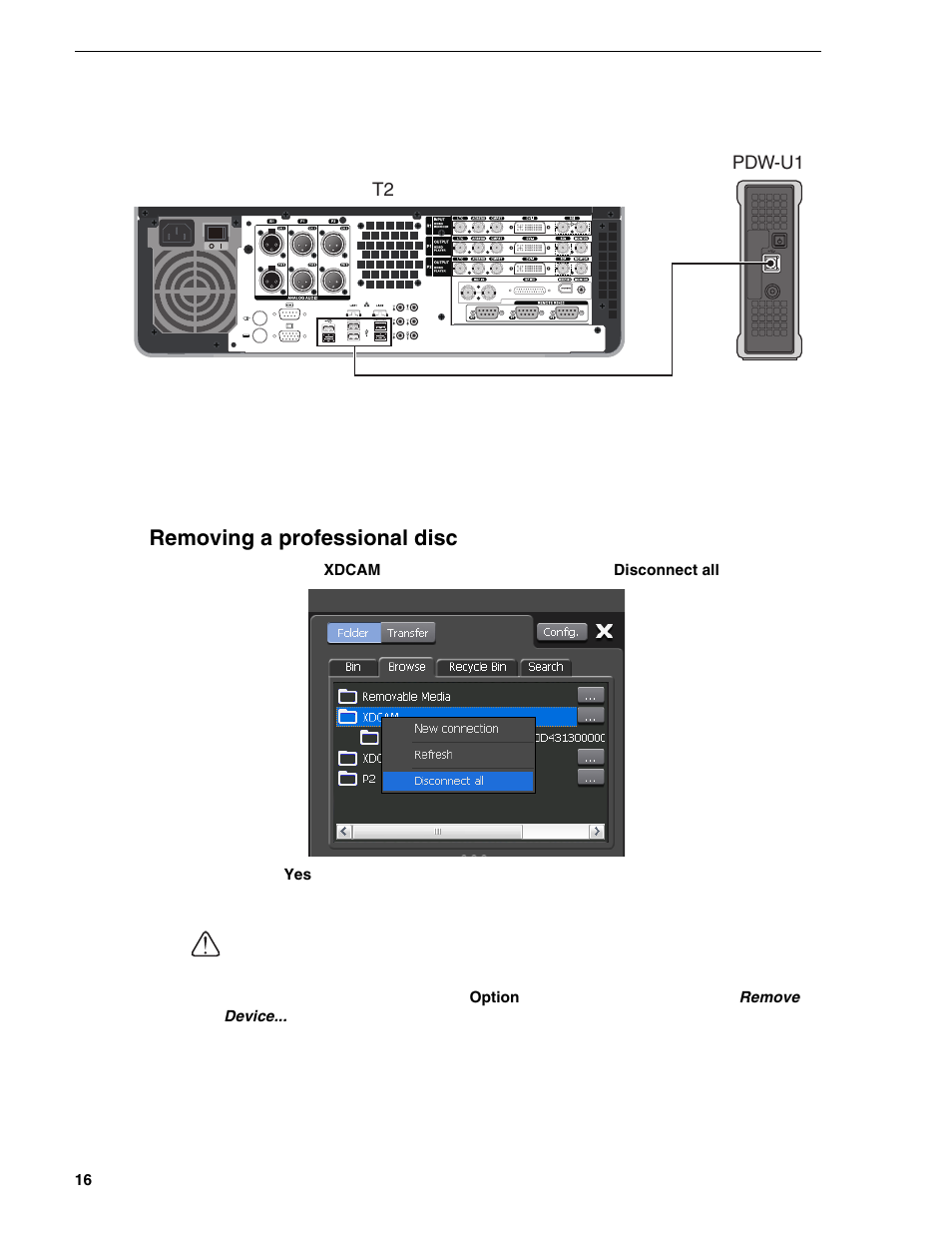 Removing a professional disc | Grass Valley T2 Classic iDDR Addendum User Manual | Page 16 / 65