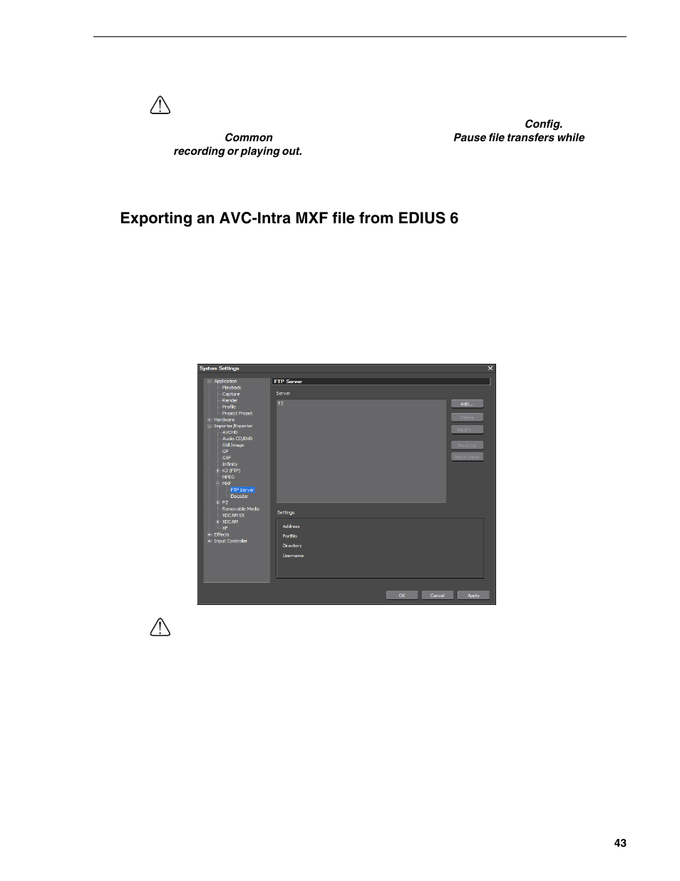 Exporting an avc-intra mxf file from edius 6 | Grass Valley T2 Classic iDDR Addendum User Manual | Page 43 / 65