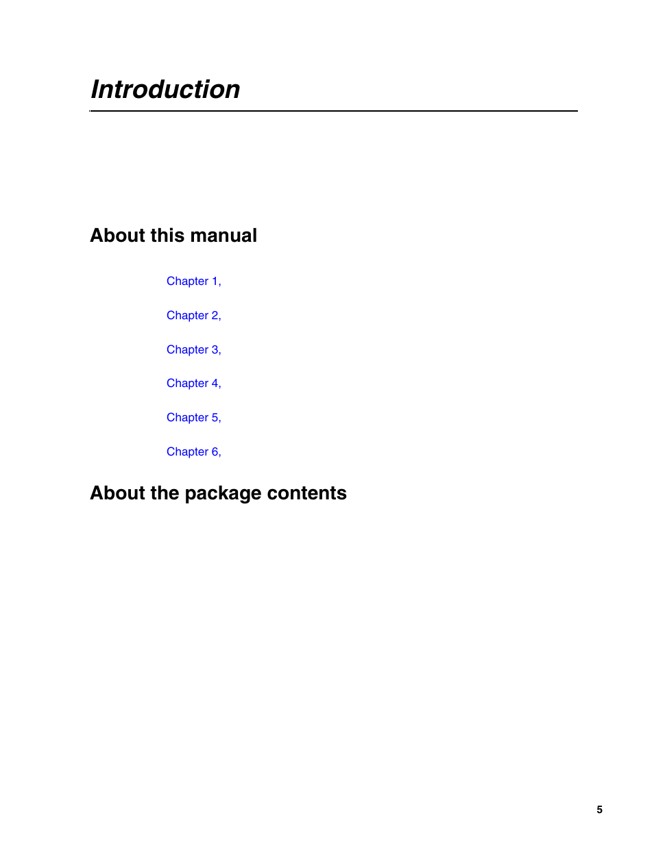Introduction, About this manual, About the package contents | Grass Valley T2 Classic iDDR Addendum User Manual | Page 5 / 65