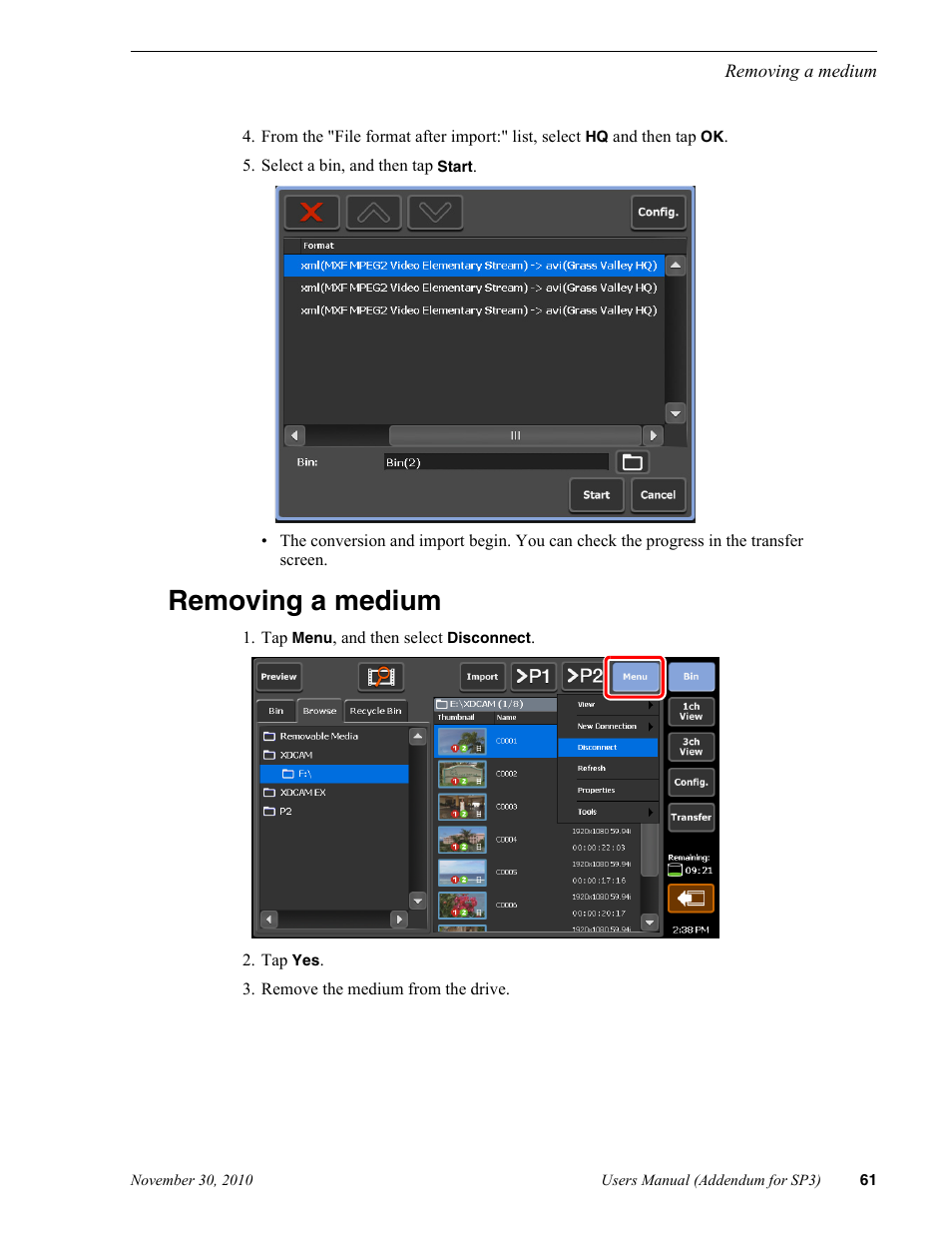 Removing a medium | Grass Valley T2 Classic iDDR Addendum User Manual | Page 61 / 65
