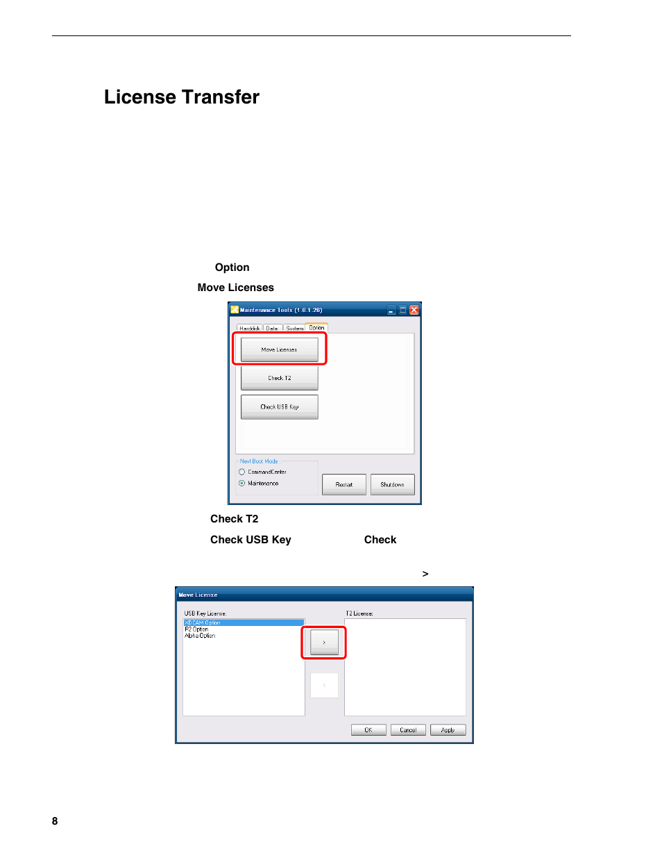 License transfer | Grass Valley T2 Classic iDDR Addendum User Manual | Page 8 / 65