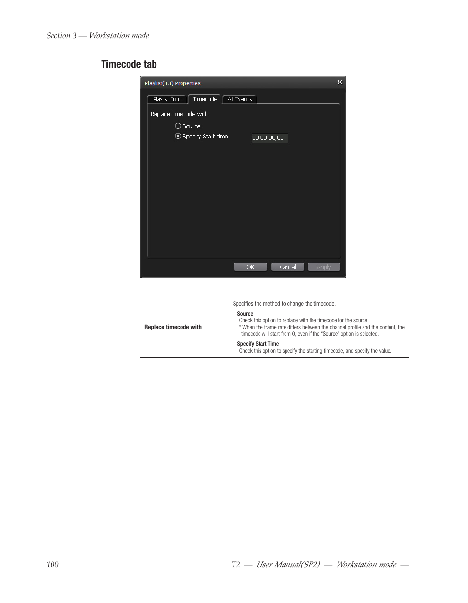 Timecode tab | Grass Valley T2 Classic iDDR Workstation Mode SP2 User Manual | Page 100 / 116