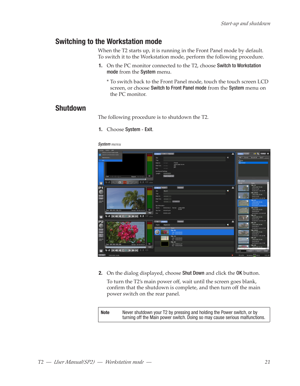 Switching to the workstation mode, Shutdown | Grass Valley T2 Classic iDDR Workstation Mode SP2 User Manual | Page 21 / 116